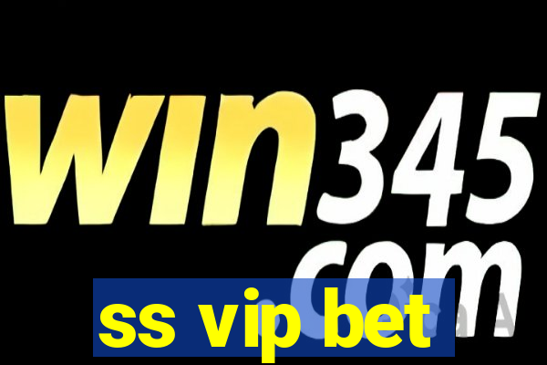 ss vip bet